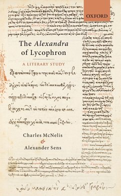 The Alexandra of Lycophron (eBook, ePUB) - McNelis, Charles; Sens, Alexander
