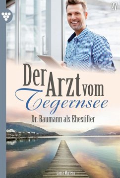 Dr. Baumann als Ehestifter (eBook, ePUB) - Martens, Laura