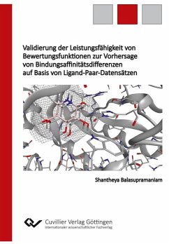 Validierung der Leistungsfähigkeit von Bewertungsfunktionen zur Vorhersage von Bindungsaffinitätsdifferenzen auf Basis von Ligand-Paar-Datensätzen (eBook, PDF)