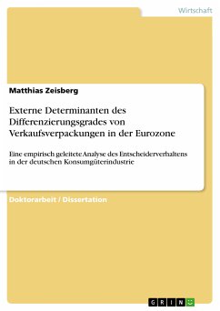 Externe Determinanten des Differenzierungsgrades von Verkaufsverpackungen in der Eurozone (eBook, PDF)