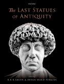 The Last Statues of Antiquity (eBook, PDF)