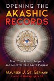 Opening the Akashic Records (eBook, ePUB)