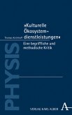 &quote;Kulturelle Ökosystemdienstleistungen&quote; (eBook, PDF)