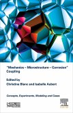 Mechanics - Microstructure - Corrosion Coupling (eBook, ePUB)