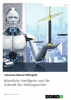 Künstliche Intelligenz und die Zukunft des Haftungsrechts (eBook, PDF)