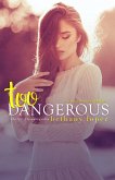 Too Dangerous: The Lewis Cousins, Book 5 (eBook, ePUB)