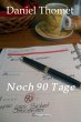 Noch 90 Tage (eBook, ePUB) - Bild 1