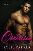 His Obsession: A Bad Boy Romance Series (eBook, ePUB)