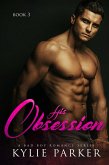 His Obsession: A Bad Boy Romance Series (eBook, ePUB) His Obsession: A Bad Boy Romance Series (eBook, ePUB)