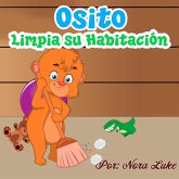 El Osito Limpia Su Habitación (Libros para ninos en español [Children's Books in Spanish)) (eBook, ePUB)