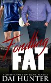 Fondling Fat: A Chubby Chaser Gay Erotic Novella (eBook, ePUB)