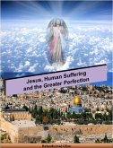 Jesus, Human Suffering and the Greater Perfection (eBook, ePUB)