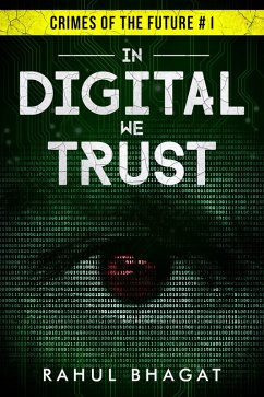 In Digital We Trust (eBook, ePUB) - Bhagat, Rahul