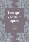 Tant qu'il y aura un apres (eBook, ePUB)