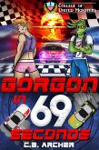 Gorgon in 69 Seconds (College of United Monsters, #3) (eBook, ePUB)