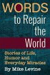 Words to Repair the World: Stories of... - Bild 1