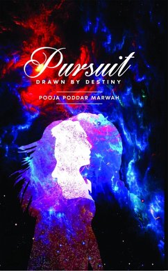 Pursuit - Drawn by Destiny (eBook, ePUB) - Marwah, Pooja Poddar