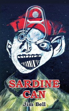 Sardine Can (eBook, ePUB) - Bell, Jim