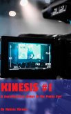 Kinesis Issue #1: A Superheroine's Debut In The Public Eye! (eBook, ePUB) Kinesis Issue #1: A Superheroine's Debut In The Public Eye! (eBook, ePUB)
