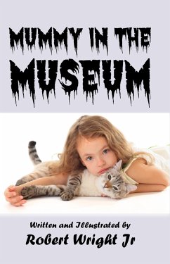 Mummy in the Museum (eBook, ePUB) - Wright, Robert