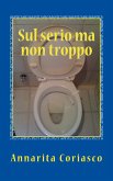 Sul serio ma non troppo (eBook, ePUB) Sul serio ma non troppo (eBook, ePUB)