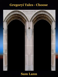 Cover Gregoryi Tales - Choose (eBook, ePUB)