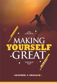 Making Yourself Great (eBook, ePUB)