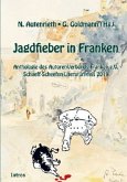 Jagdfieber in Franken