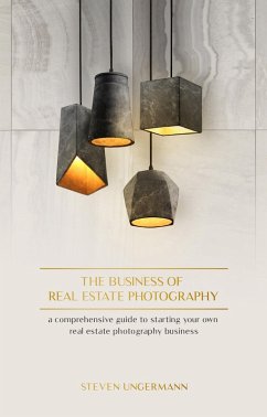 Cover The Business of Real Estate Photography (eBook, ePUB)