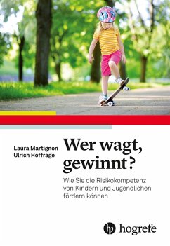 Wer wagt, gewinnt? (eBook, ePUB) - Hoffrage, Ulrich; Martignon, Laura