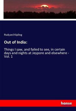 Out of India: - Kipling, Rudyard