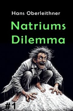 Natriums Dilemma - Oberleithner, Hans