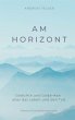 Am Horizont - Bild 1