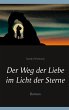 Der Weg der Liebe im Licht der Sterne - Bild 1