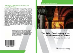 The Arian Controversy vis-a-vis the council of Nicea: