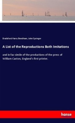 A List of the Reproductions Both Imitations - Beedham, Brailsford Harry;Springer, John