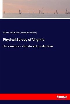 Physical Survey of Virginia - Maury, Matthew Fontaine;Maury, Richard Lancelot