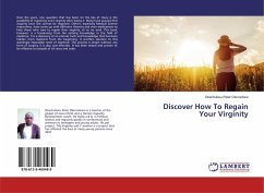 Discover How To Regain Your Virginity - Okoronkwo, Okechukwu Peter