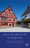 Jesus-Bruderschaft Gnadenthal