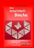 Mein Arbeitsheft Binche Mein Arbeitsheft Binche