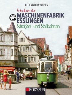 Maschinenfabrik Esslingen: Straßen und Seilbahnen - Weber, Alexander