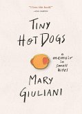 Tiny Hot Dogs (eBook, ePUB)