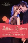 Muffins & Moonbeams (An Arcadia Valley Romance) (eBook, ePUB)