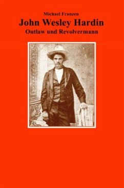 John Wesley Hardin - Franzen, Michael