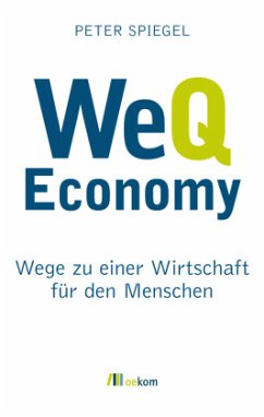 WeQ Economy - Spiegel, Peter;Obermüller, Marianne