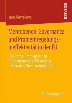 Mehrebenen-Governance und Problemregelungsineffektivität in der EU - Kavrakova, Yana