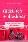 Glücklich + dankbar