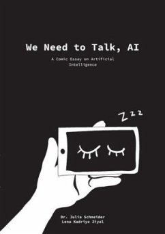 We Need to Talk, AI - Schneider, Julia;Ziyal, Lena Kadriye