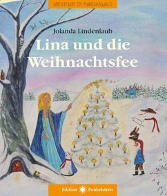 Lina und die Weihnachtsfee - Lindenlaub, Jolanda