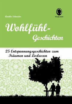 Geschichten zum Entspannen für Senioren - Schneider, Annika